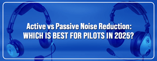 Active vs Passive Noise Reduction: Which is Best for Pilots in 2025? - Pilot Mall