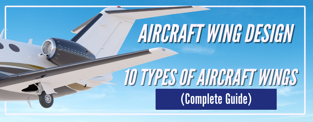 Guide Plane Design Explore 10 Unique Types of Aircraft Wings for Better Flight