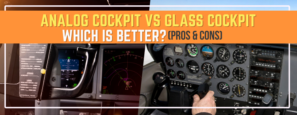 Analog Cockpit vs Glass Cockpit Which is Better (Pros & Cons)