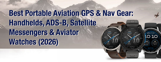 Best Portable Aviation GPS & Nav Gear (2026): Handheld Receivers, ADS-B, Satellite Messengers & Aviator Watches