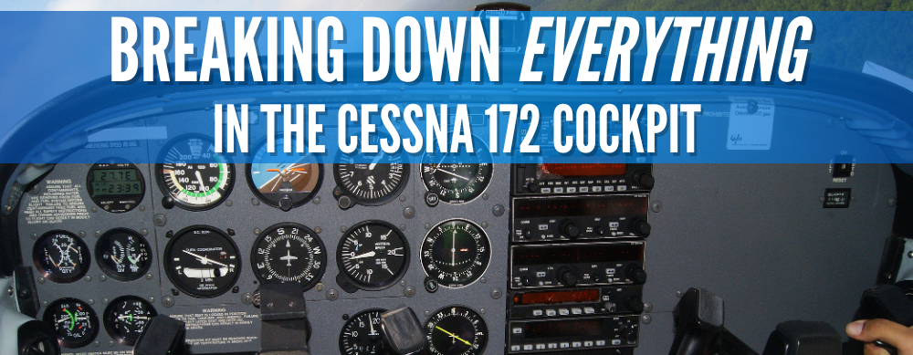 Breaking Down Everything in the Cessna 172 Cockpit