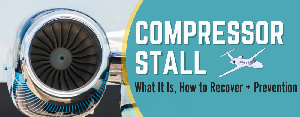 Compressor Stalls: Causes, Recovery, and Prevention Tips