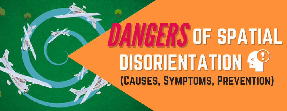 Danger of Spatial Disorientation - Pilot Mall Educational Article