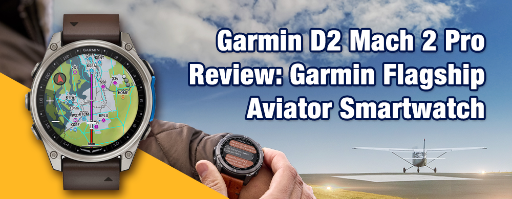 Garmin D2 Mach 2 Pro Review: Garmin Flagship Aviator Smartwatch