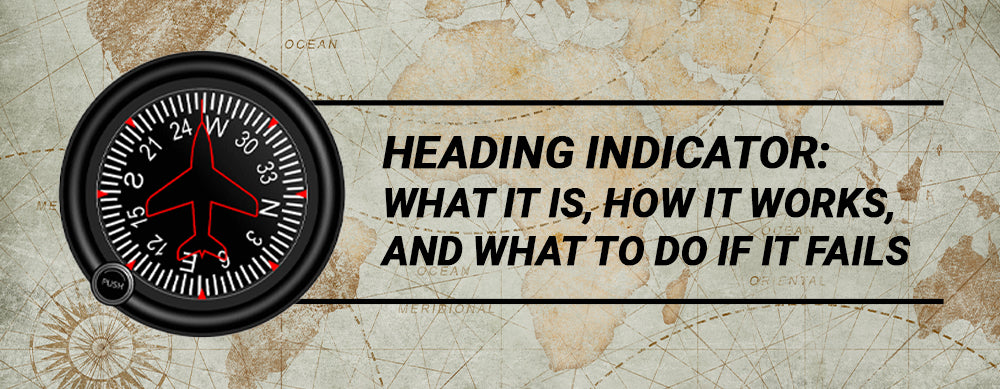 Heading Indicator: What it Is, How it Works, and What to Do if it Fails