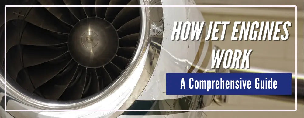 How Jet Engines Work: A Comprehensive Guide - PilotMall.com