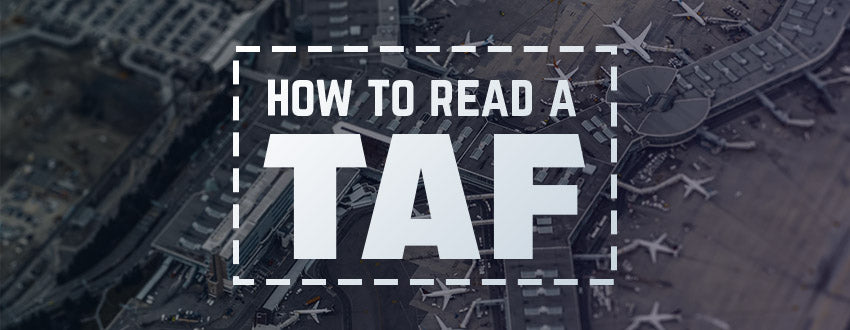 How to Read a TAF (Terminal Aerodrome Forecast)