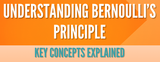 Understanding Bernoulli’s Principle: Key Concepts Explained