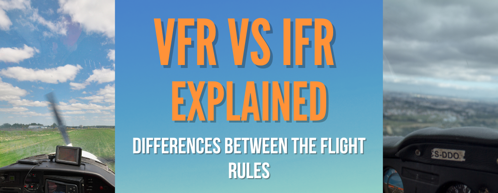VFR vs IFR Explained