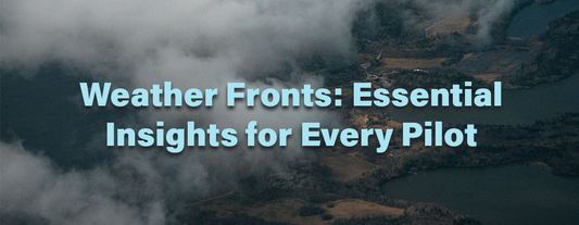 Weather Fronts: Essential Insights for Every Pilot