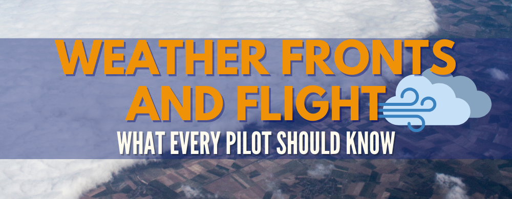 Weather Fronts and Flight What Every Pilot Should Know