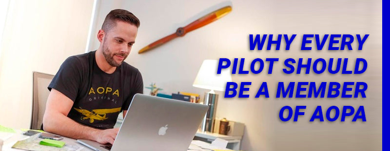 Why Every Pilot Should be a Member of AOPA