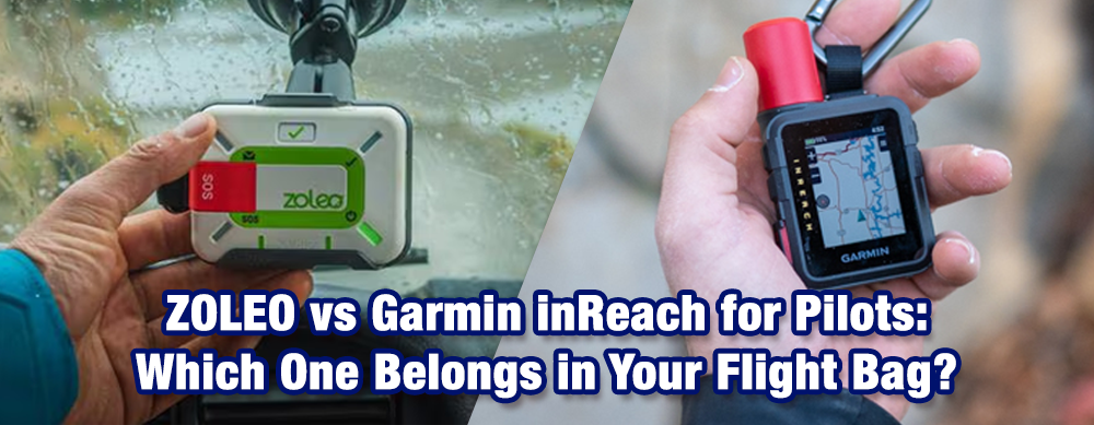 ZOLEO vs Garmin inReach for Pilots: Which One Belongs in Your Flight Bag?