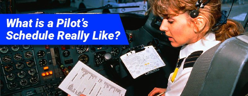 A Day in the Life: What is a Pilot’s Schedule Really Like?