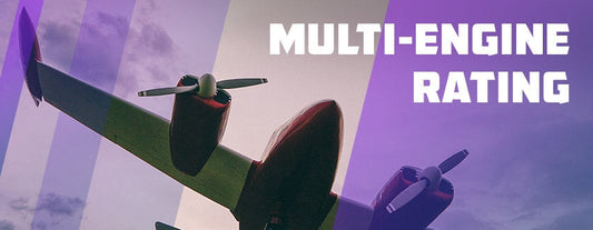 8 Reasons Why Getting the Multi-Engine Rating is Important