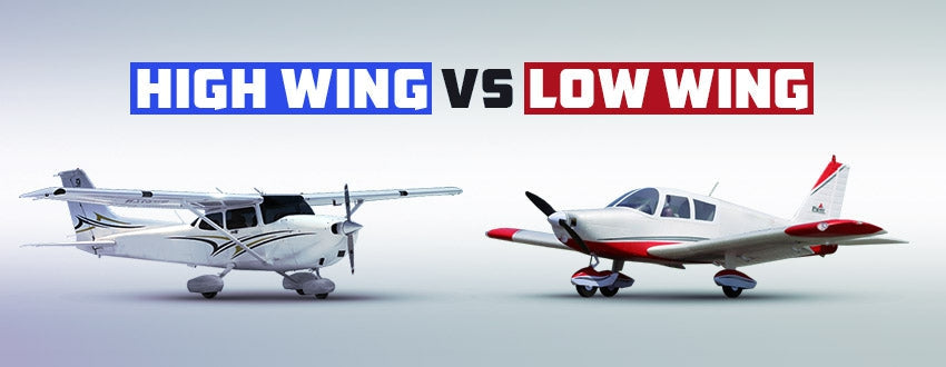 High Wing vs Low Wing: What’s the Difference Between Them?