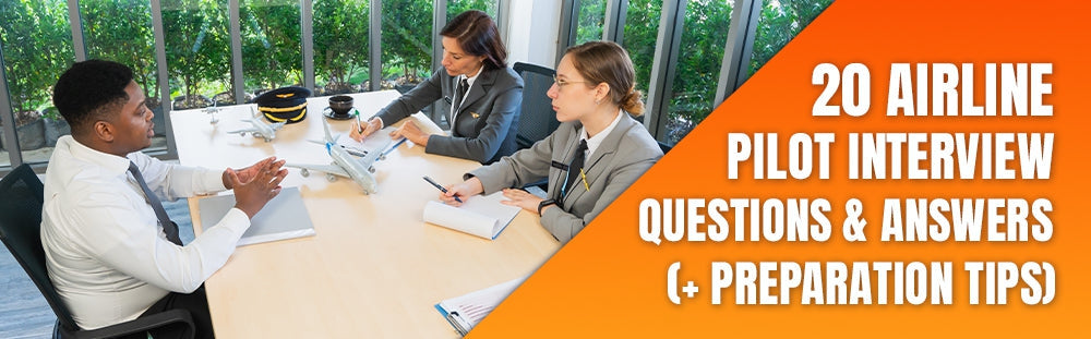 20 Airline Pilot Interview Questions & Answers (+ Preparation Tips)