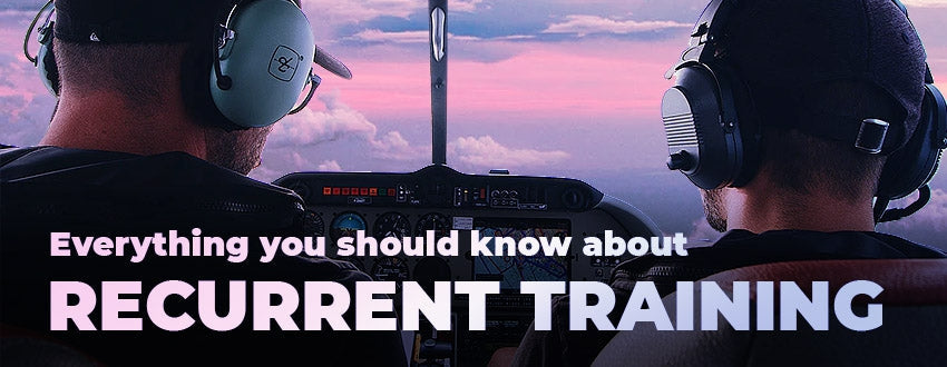 Pilot Retraining Recurrent Training: Essential Skills for Safe Piloting