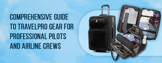 Comprehensive Guide to Travelpro Gear for Professional Pilots and Airline Crews