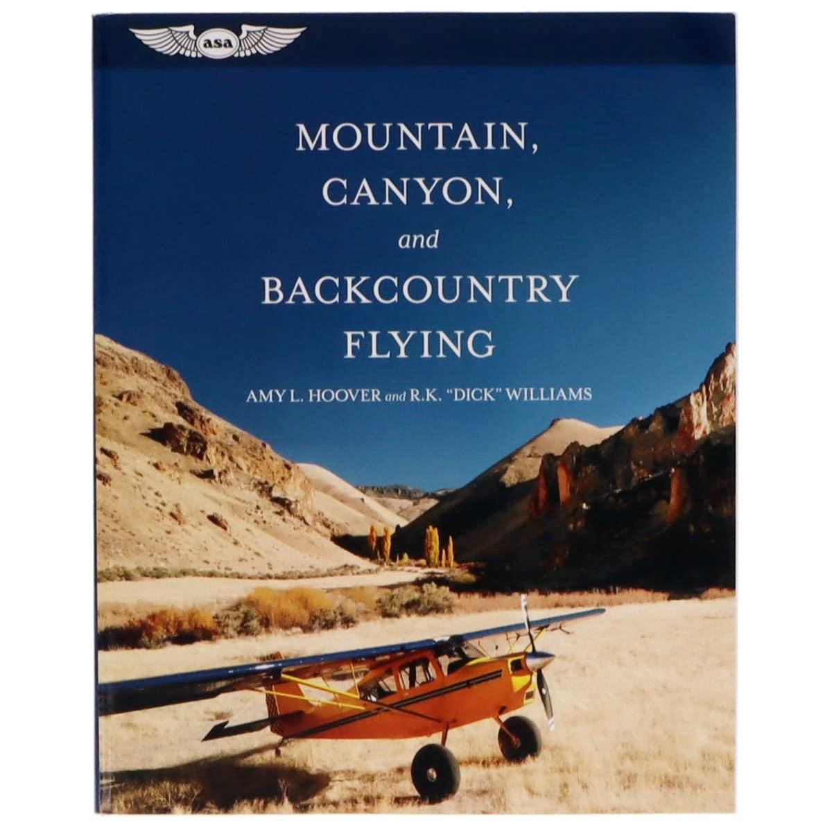 ASA Advanced Training ASA Mountain, Canyon, and Backcountry Flying (Softcover Book)
