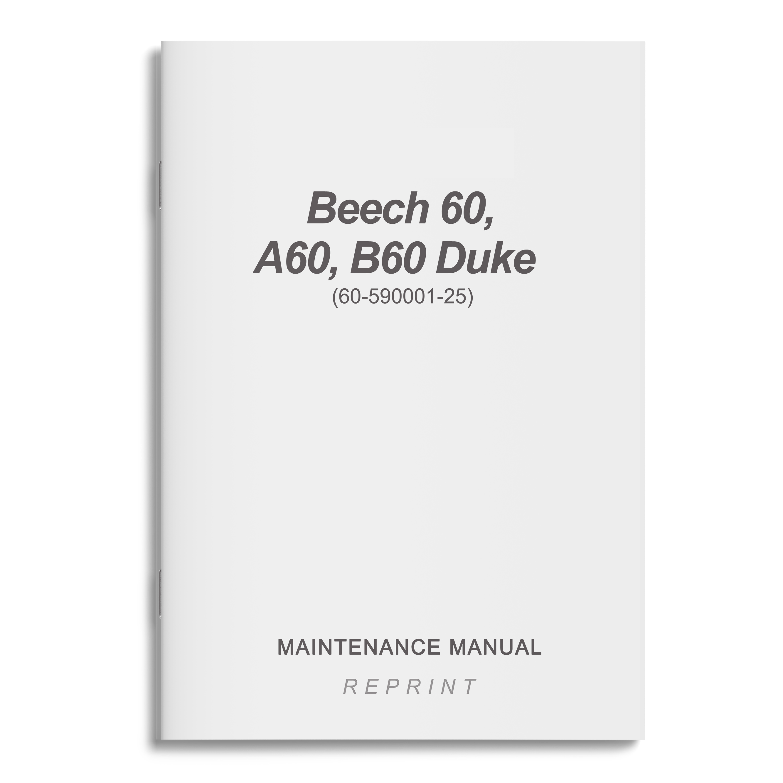 Duke B60 Checklist.pdf Beech 60 Maintenance Manual – A60/B60 Duke | Essco