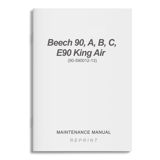 Essco Aircraft Aircraft Manual Beech 90, A,B,C,E90 King Air Maintenance Manual (90-590012-13)