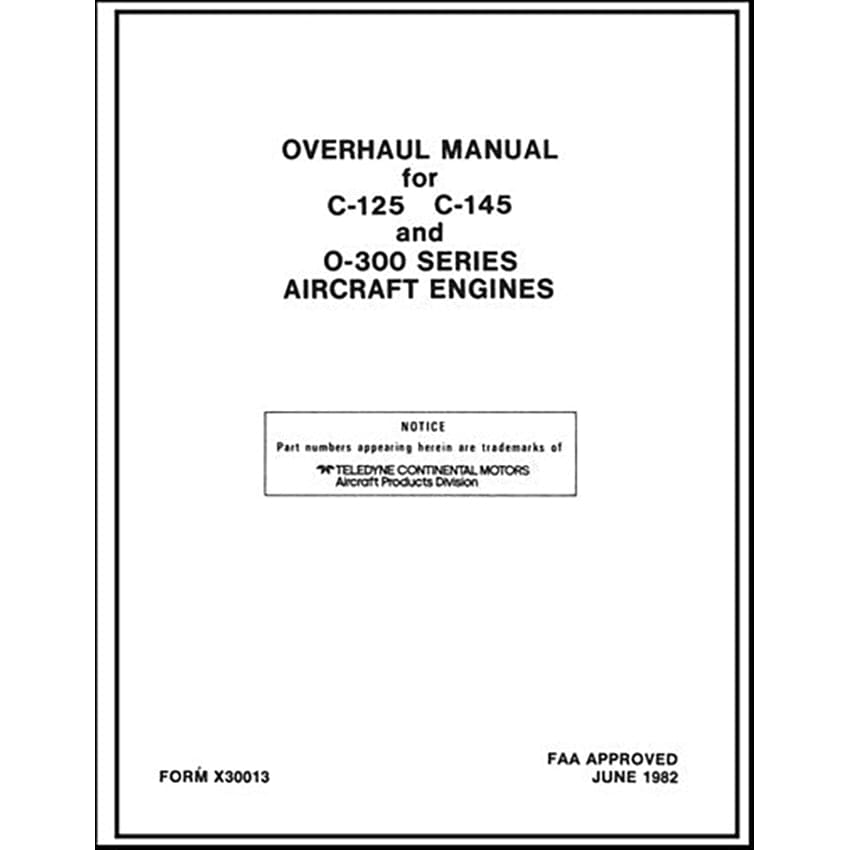 Essco Aircraft Aircraft Manual Continental C-125,C-145,O-300 1982 Overhaul Manual (X-30013)