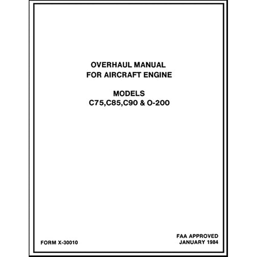 Essco Aircraft Aircraft Manual Continental C-75, C-85, C-90 & O-200 1984 Overhaul Manual (X30010)
