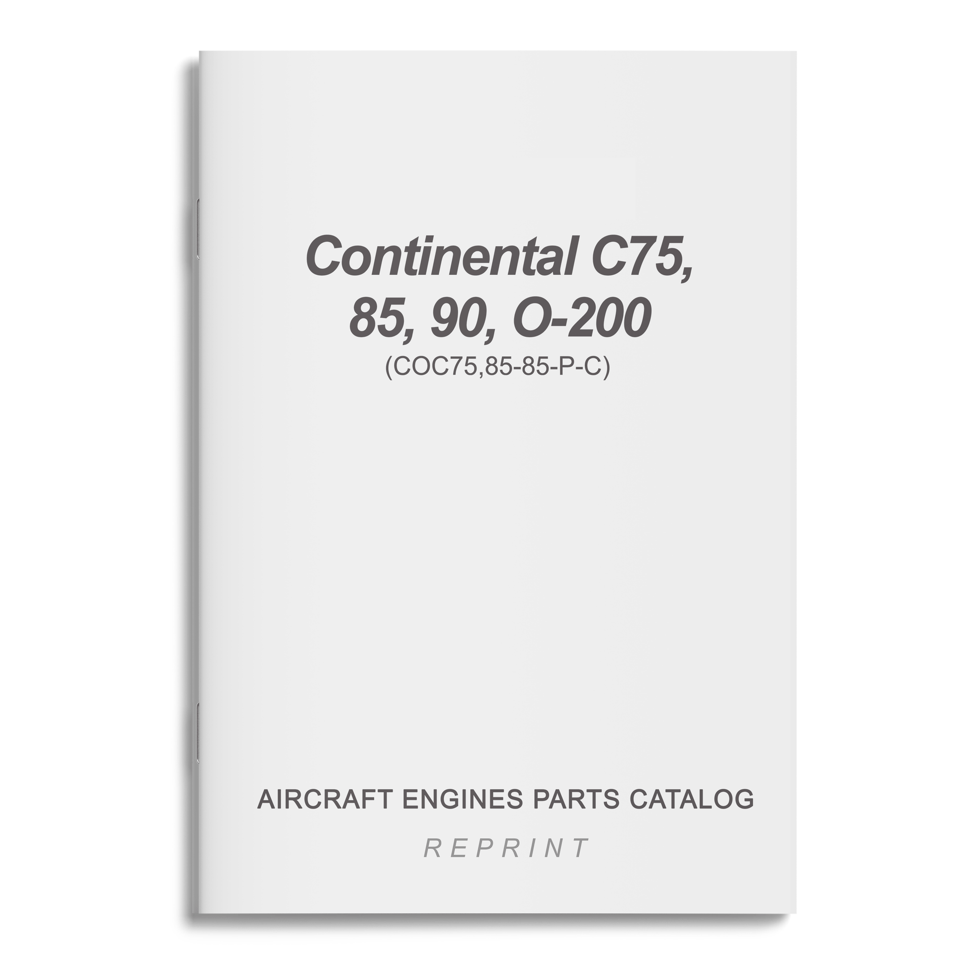 Essco Aircraft Aircraft Manual Continental C75,85,90,O-200AircraftEngines Parts Catalog (COC75,85-85-P-C)
