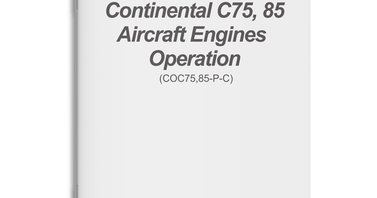 Continental C75 C85 Engine Manual | Essco Aircraft Quality