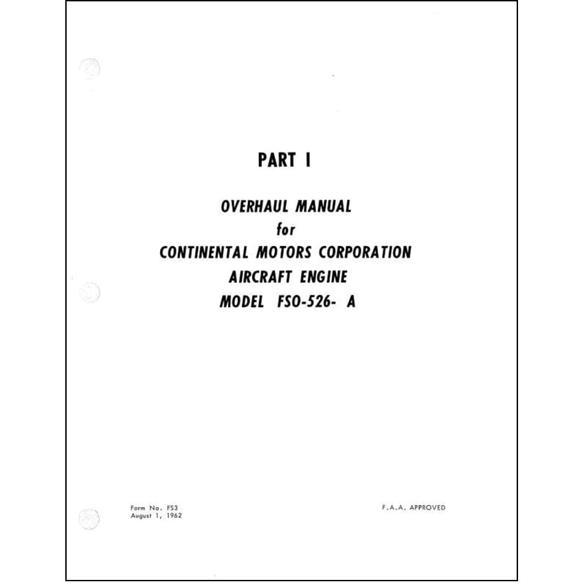 Essco Aircraft Aircraft Manual Continental FSO-526-A Overhaul Manual and Parts Catalog (COFSO526A62OHC)