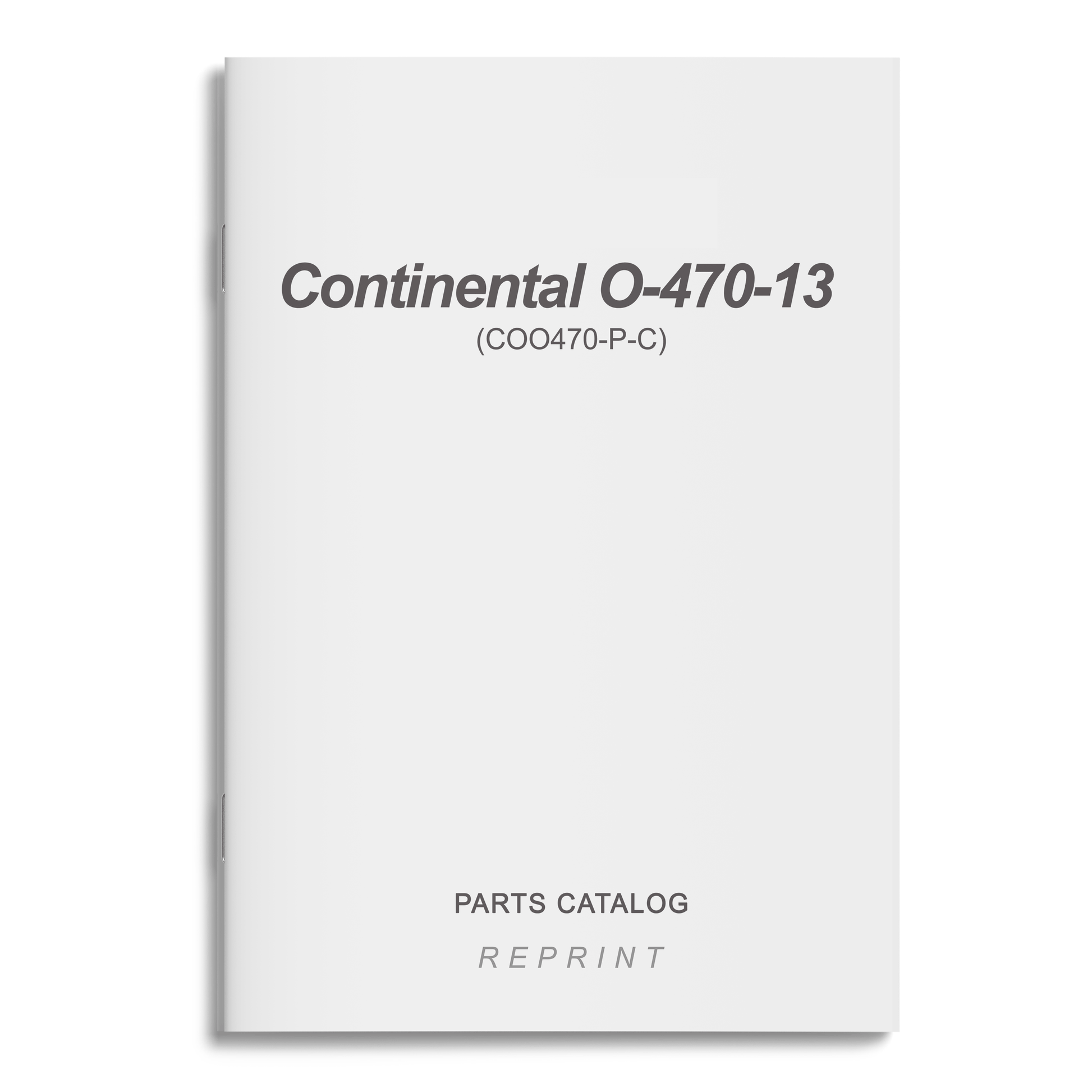 Essco Aircraft Aircraft Manual Continental O-470-13 Parts Catalog Parts Catalog (COO470-P-C)