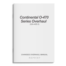 Essco Aircraft Aircraft Manual Continental O-470 Series Overhaul Changes Overhaul Manual (02A-40E-5)