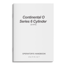 Essco Aircraft Aircraft Manual Continental O Series 6 Cylinder Operator's Handbook (O-470)