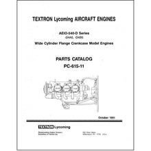 Essco Aircraft Aircraft Manual Lycoming AEIO-540-D4A5,-D4B5 1991 Parts Catalog PC-615-11 (PC-615-11)