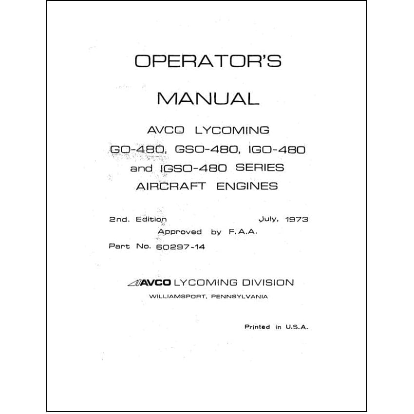 Essco Aircraft Aircraft Manual Lycoming GO,GSO,IGO,IGSO-480 Series Operator's Manual (60297-14-2)