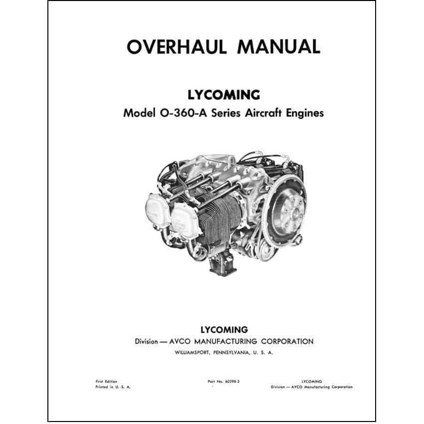Essco Aircraft Aircraft Manual Lycoming O-360-A Series Overhaul Manual (60298-3)