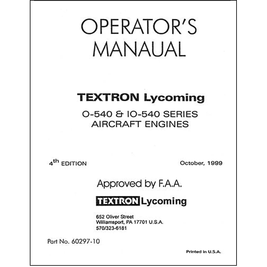 Essco Aircraft Aircraft Manual Lycoming O-540, IO-540 Operator's Manual (60297-10)