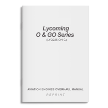 Essco Aircraft Aircraft Manual Lycoming O & GO Series Aviation Engines Overhaul Manual (LYO235-OH-C)