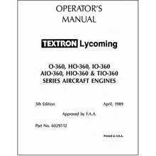 Essco Aircraft Aircraft Manual Lycoming O, HO, IO, AIO, HIO, TIO-360 1989 Operator's Manual (60297-12)