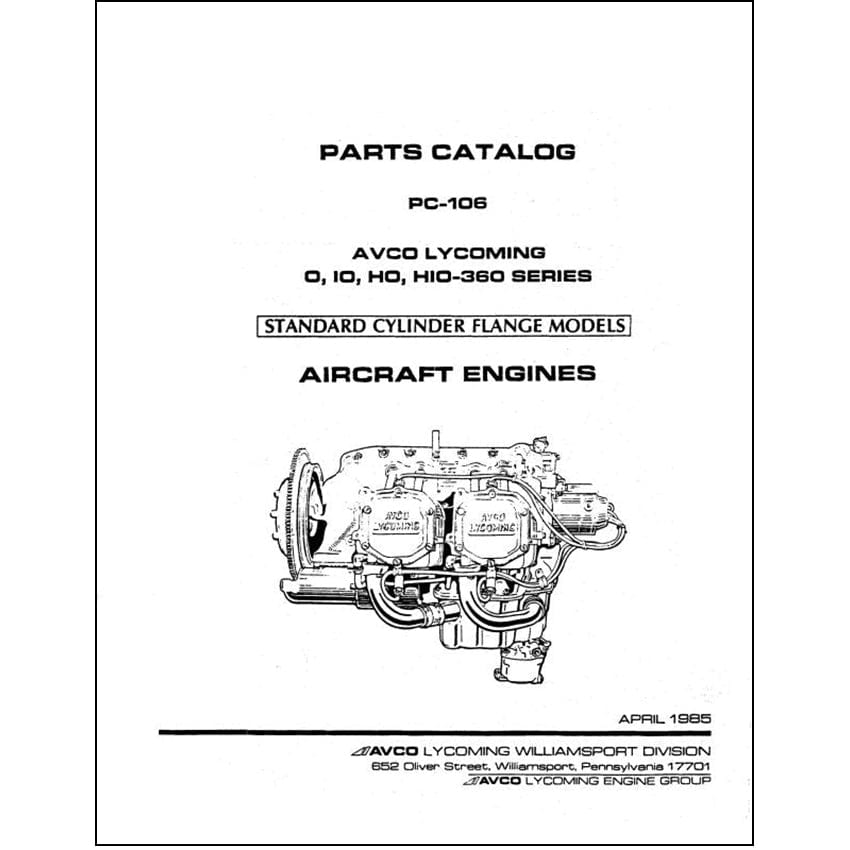 Essco Aircraft Aircraft Manual Lycoming O, IO, HO, HIO-360 Series 1985 Parts Catalog PC-106 (PC-106)