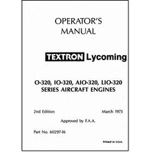 Essco Aircraft Aircraft Manual Lycoming O320,IO320,AI320,LIO320 1973 Operator's Manual (60297-16)