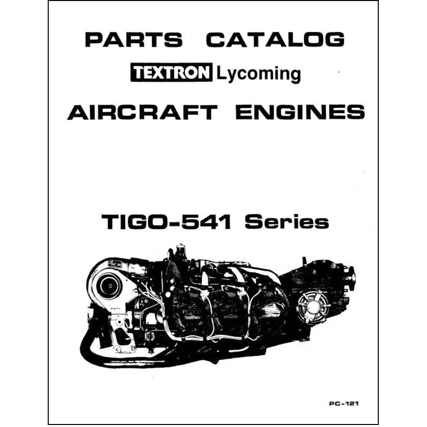 Essco Aircraft Aircraft Manual Lycoming TIGO-541 Series 1975 Parts Catalog PC-121 (PC-121)