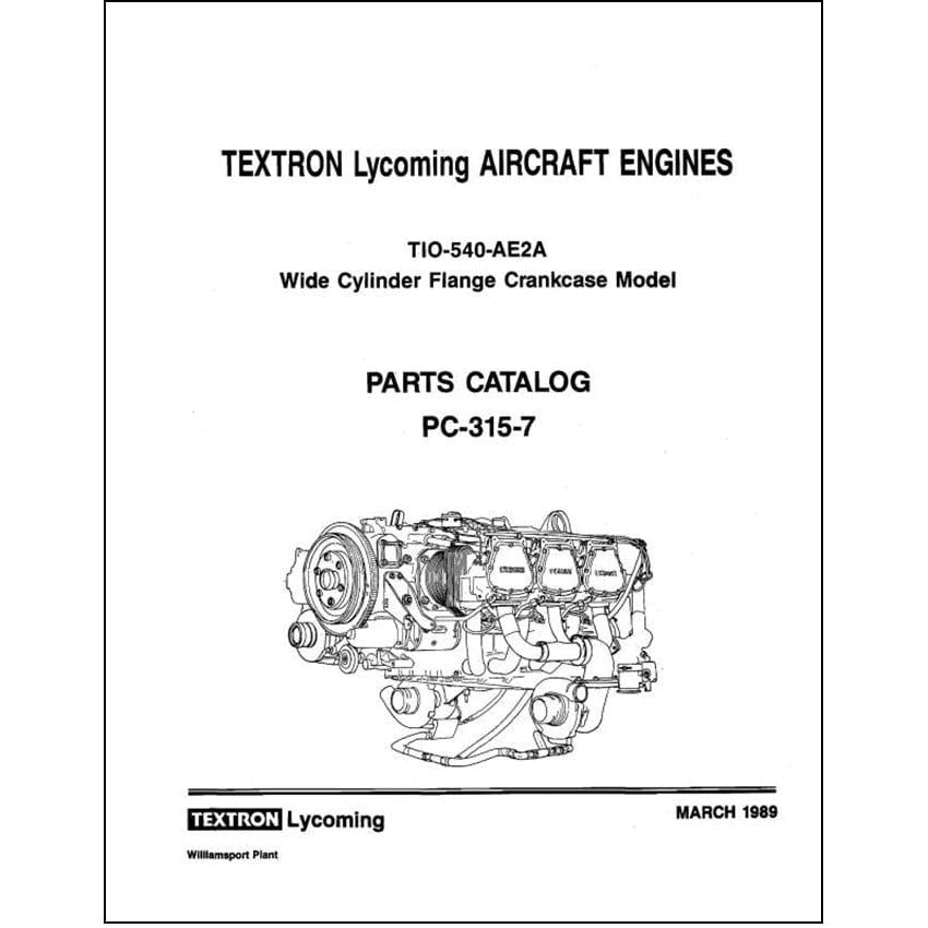 Essco Aircraft Aircraft Manual Lycoming TIO-540-AE2A 1989 Parts Catalog PC-315-7B (PC-315-7B)