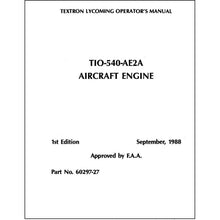 Essco Aircraft Aircraft Manual Lycoming TIO-540-AE2A Engines, 1988 Operator's Manual (60297-27-2)