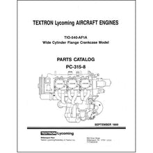 Essco Aircraft Aircraft Manual Lycoming TIO-540-AF1 1989 Parts Catalog PC-315-8A (PC-315-8A)