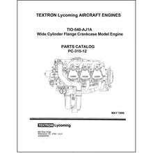 Essco Aircraft Aircraft Manual Lycoming TIO-540-AJ1A 1999 Parts Catalog PC-315-12 (PC-315-12)