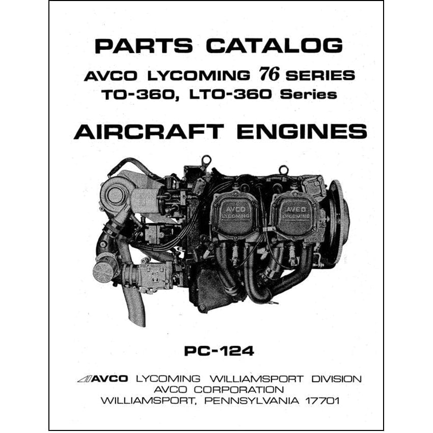Essco Aircraft Aircraft Manual Lycoming TO-360, LTO-360 76 Series Parts Catalog PC-124-1 (PC-124-1)