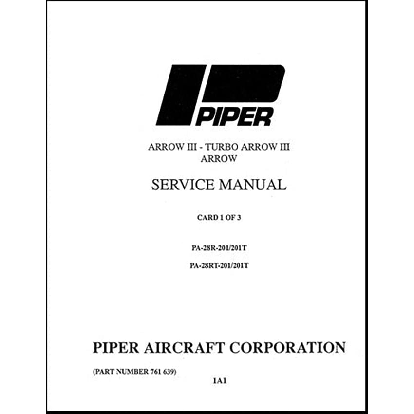 Essco Aircraft Aircraft Manual Piper PA28R-201 Arrow III,201T Turbo Maintenance Manual (761-639)