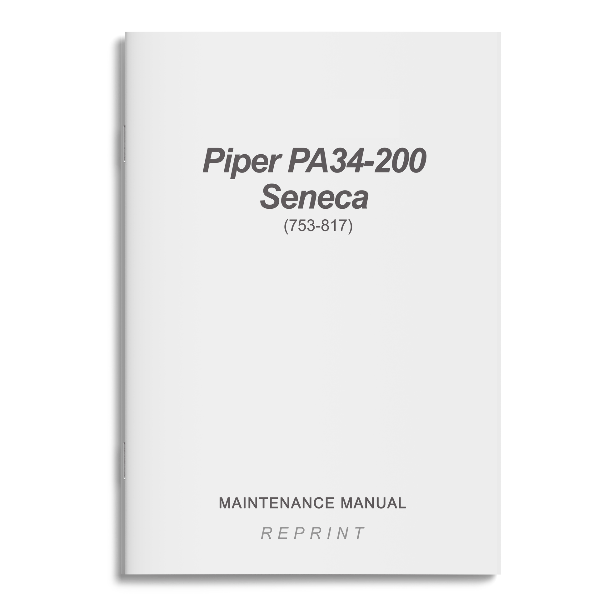 Essco Aircraft Aircraft Manual Piper PA34-200 Seneca Maintenance Manual (753-817)